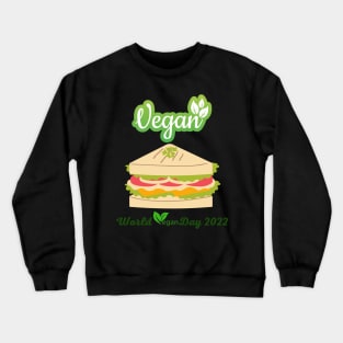 "I'm So fresh" Vegan day 2022 Crewneck Sweatshirt